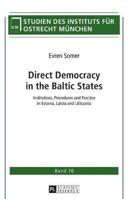 Direct Democracy in the Baltic States 1