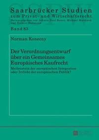 bokomslag Der Verordnungsentwurf Ueber Ein Gemeinsames Europaeisches Kaufrecht