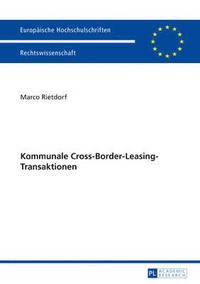 bokomslag Kommunale Cross-Border-Leasing-Transaktionen