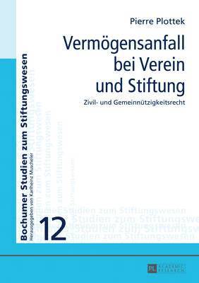 Pierre Plottek, Fundare E V - Vermoegensanfall Bei Verein Und Stiftung, Inbunden