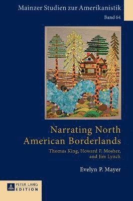 bokomslag Narrating North American Borderlands