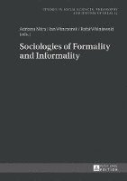 bokomslag Sociologies of Formality and Informality