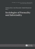 Sociologies of Formality and Informality 1