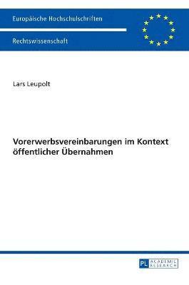 bokomslag Vorerwerbsvereinbarungen im Kontext öffentlicher Übernahmen
