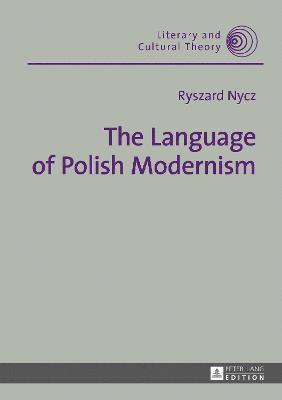 The Language of Polish Modernism 1