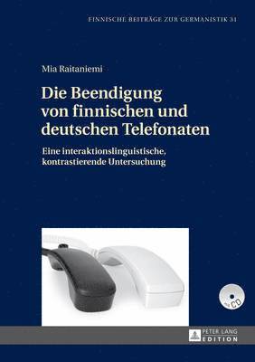bokomslag Die Beendigung Von Finnischen Und Deutschen Telefonaten