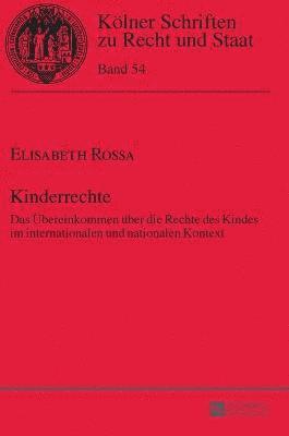 Elisabeth Rossa, Bernhard Kempen - Kinderrechte, Inbunden