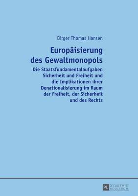 Europaeisierung Des Gewaltmonopols 1