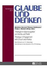 bokomslag Theologie im Spannungsfeld von Kirche und Politik - Theology in Engagement with Church and Politics