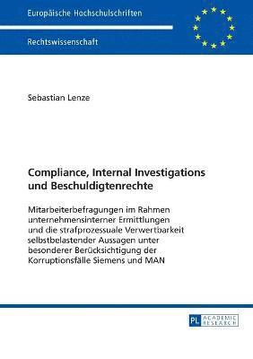 Compliance, Internal Investigations und Beschuldigtenrechte 1