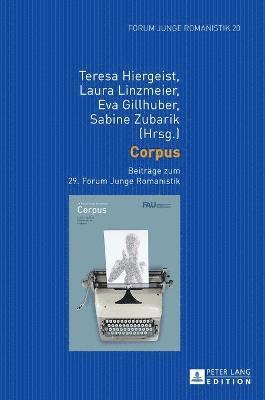 Teresa Hiergeist, Laura Linzmeier - Corpus, Inbunden
