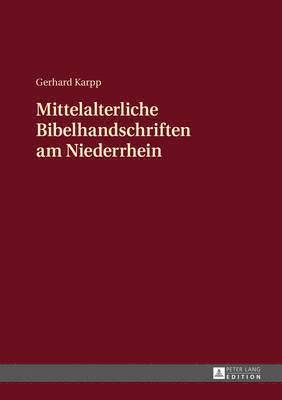 bokomslag Mittelalterliche Bibelhandschriften am Niederrhein