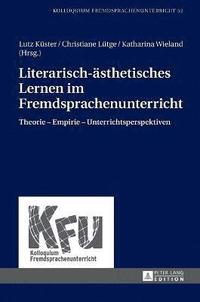 bokomslag Literarisch-aesthetisches Lernen im Fremdsprachenunterricht