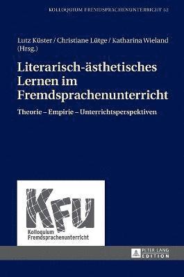 bokomslag Literarisch-ästhetisches Lernen im Fremdsprachenunterricht