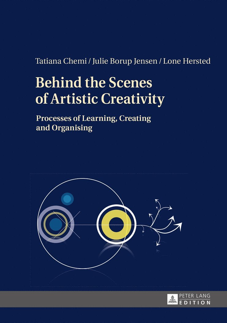 Tatiana Chemi, Julie Borup Jensen, Lone Hersted, PhD Chemi, Tatiana - Behind the Scenes of Artistic Creativity, Inbunden