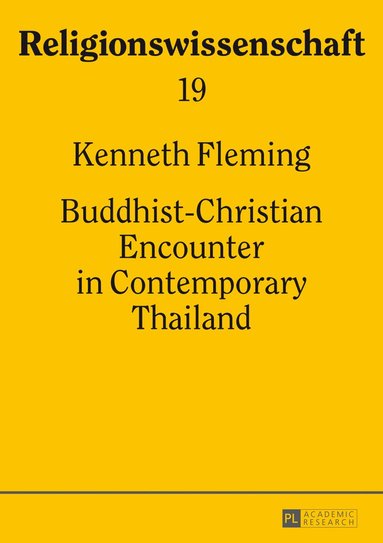 bokomslag Buddhist-Christian Encounter in Contemporary Thailand