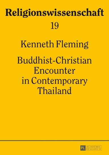 bokomslag Buddhist-Christian Encounter in Contemporary Thailand