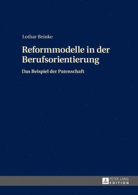 bokomslag Reformmodelle in Der Berufsorientierung