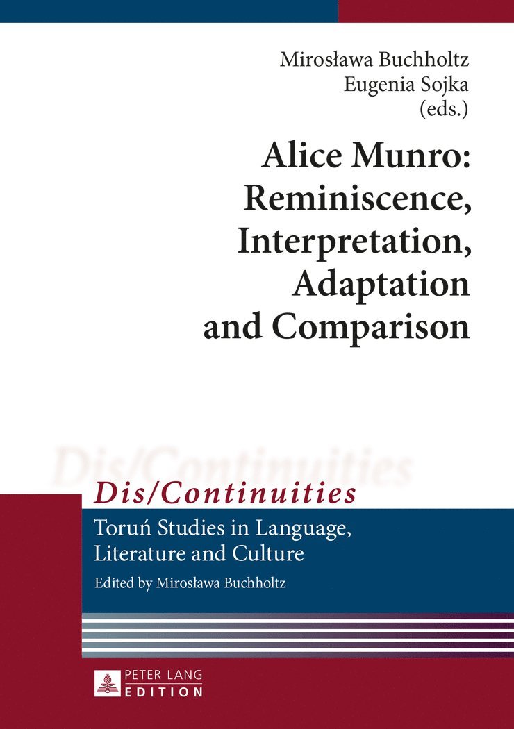 Alice Munro: Reminiscence, Interpretation, Adaptation and Comparison 1