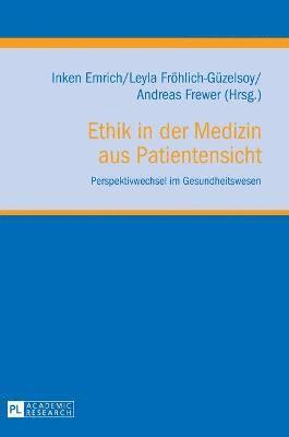 bokomslag Ethik in der Medizin aus Patientensicht