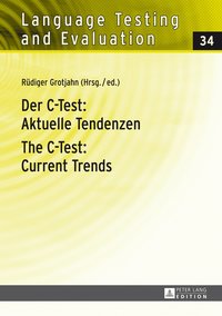 bokomslag Der C-Test: Aktuelle Tendenzen / The C-Test: Current Trends