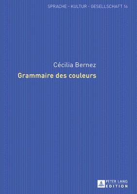 bokomslag Grammaire Des Couleurs