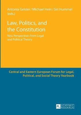 Law, Politics, and the Constitution 1