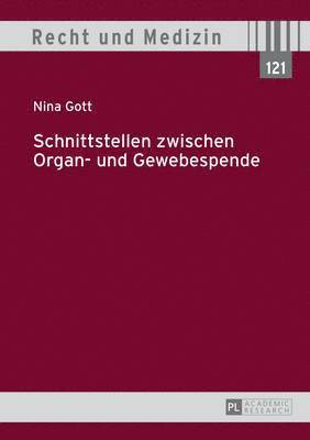 bokomslag Schnittstellen Zwischen Organ- Und Gewebespende