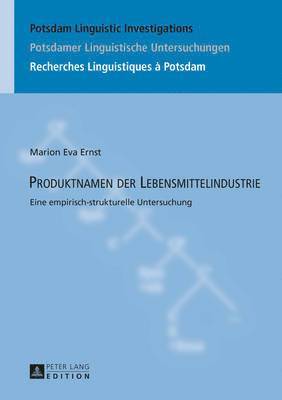 Marion Ernst, Peter Kosta - Produktnamen Der Lebensmittelindustrie, Inbunden