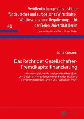 bokomslag Das Recht Der Gesellschafter-Fremdkapitalfinanzierung