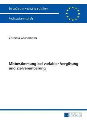 Mitbestimmung bei variabler Verguetung und Zielvereinbarung 1