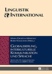 bokomslag Globalisierung, Interkulturelle Kommunikation Und Sprache