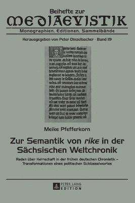 bokomslag Zur Semantik von rike in der Saechsischen Weltchronik