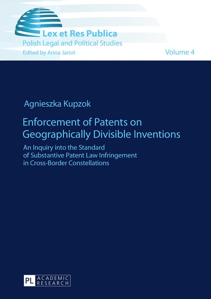 Agnieszka Kupzok - Enforcement of Patents on Geographically Divisible Inventions, Häftad