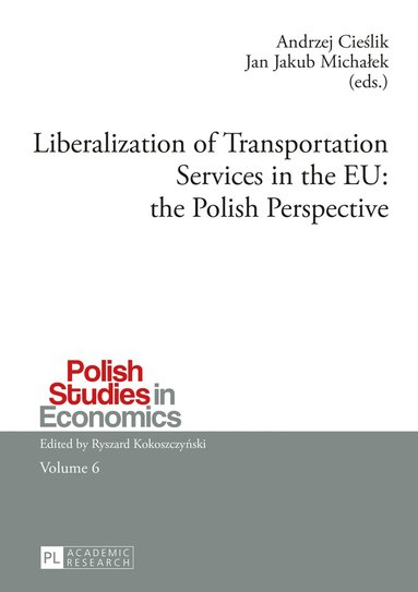 bokomslag Liberalization of Transportation Services in the EU: the Polish Perspective