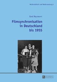 bokomslag Filmsynchronisation in Deutschland Bis 1955
