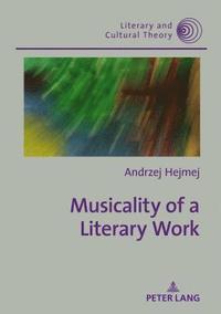 bokomslag Musicality of a Literary Work