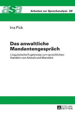 Das anwaltliche Mandantengespraech 1