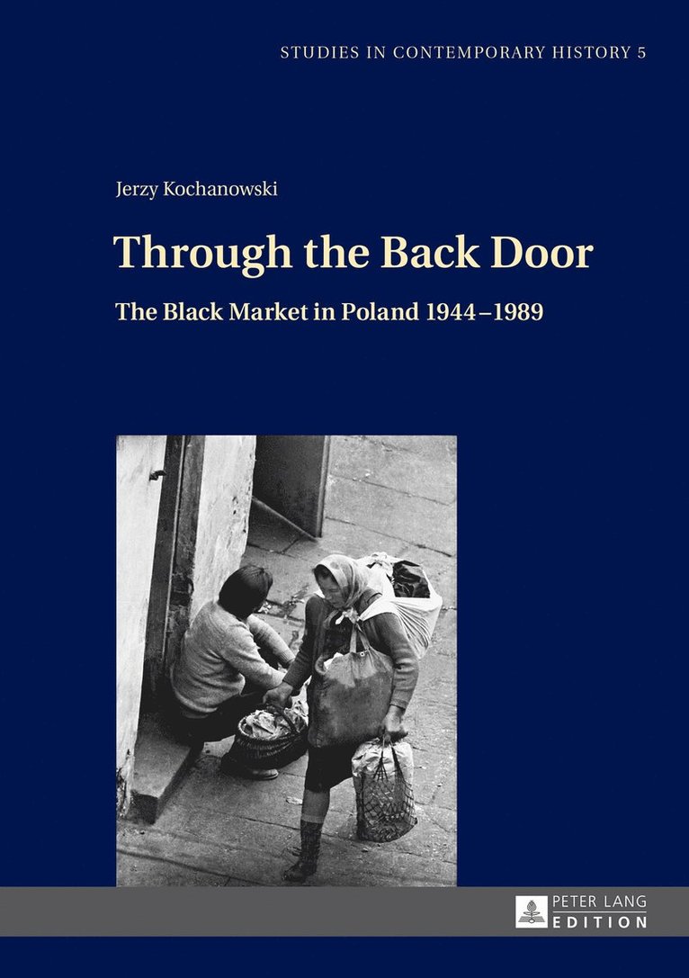 Jerzy Kochanowski, Dariusz Stola - Through the Back Door, Inbunden