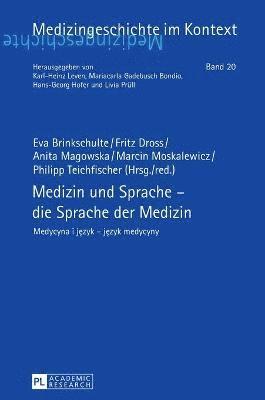 bokomslag Medizin und Sprache  die Sprache der Medizin