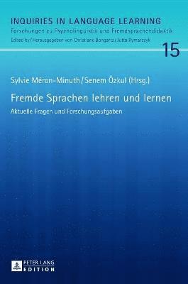 Sylvie Méron-Minuth, Senem Özkul - Fremde Sprachen lehren und lernen, Inbunden