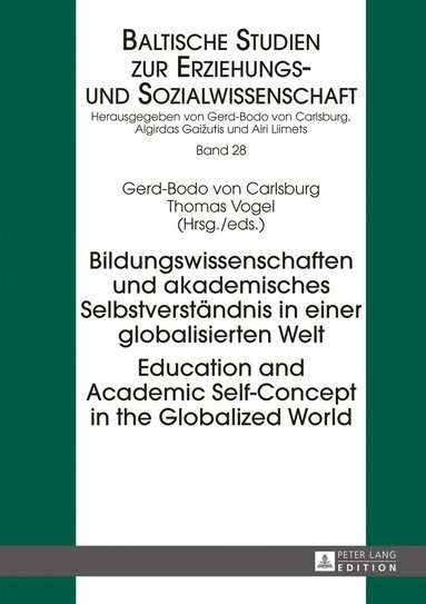 bokomslag Bildungswissenschaften und akademisches Selbstverstaendnis in einer globalisierten Welt- Education and Academic Self-Concept in the Globalized World