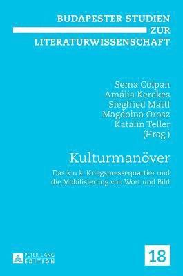 Amália Kerekes, Siegfried Mattl - Kulturmanoever, Inbunden
