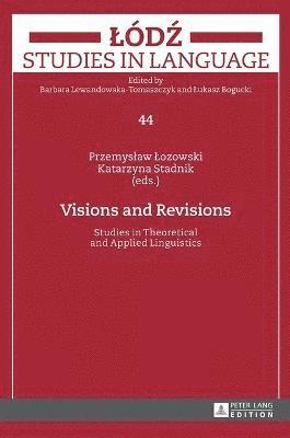Visions and Revisions
