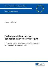 bokomslag Nachgelagerte Besteuerung der betrieblichen Altersversorgung