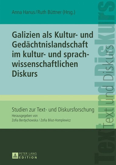 bokomslag Galizien als Kultur- und Gedaechtnislandschaft im kultur- und sprachwissenschaftlichen Diskurs