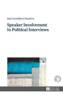 bokomslag Speaker Involvement in Political Interviews