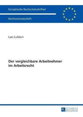 vergleichbare Arbeitnehmer im Arbeitsrecht