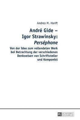 Andr Gide - Igor Strawinsky 1