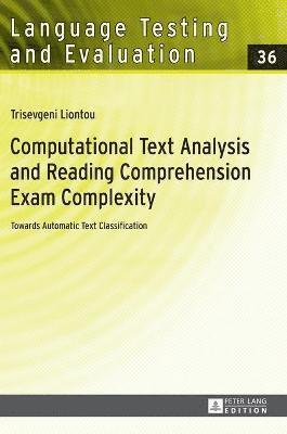 Computational Text Analysis and Reading Comprehension Exam Complexity
